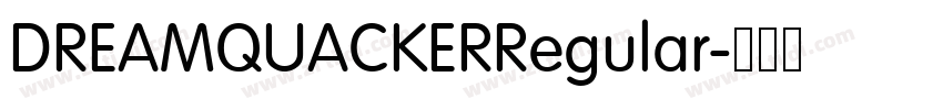 DREAMQUACKERRegular字体转换 DREAMQUACKERRegular字体转换