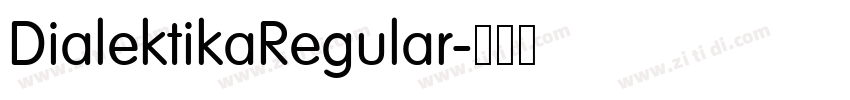 DialektikaRegular字体转换