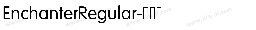 EnchanterRegular字体转换