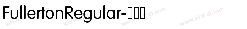 FullertonRegular字体转换