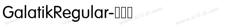 GalatikRegular字体转换 GalatikRegular字体转换