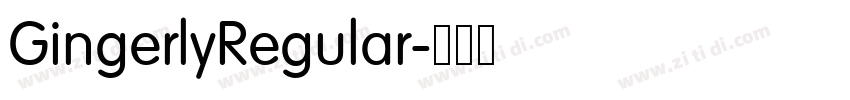 GingerlyRegular字体转换 GingerlyRegular字体转换