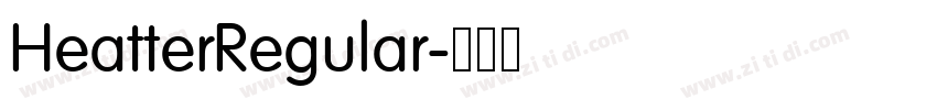 HeatterRegular字体转换 HeatterRegular字体转换