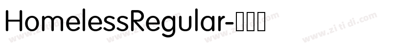 HomelessRegular字体转换 HomelessRegular字体转换