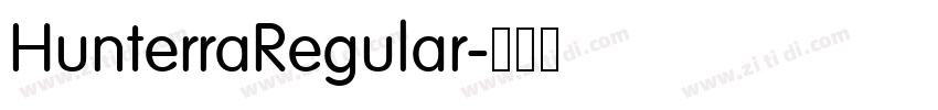 HunterraRegular字体转换