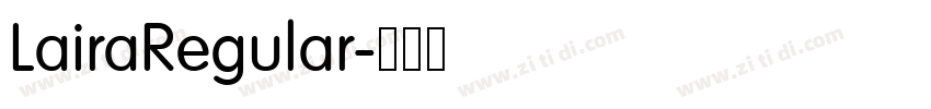 LairaRegular字体转换