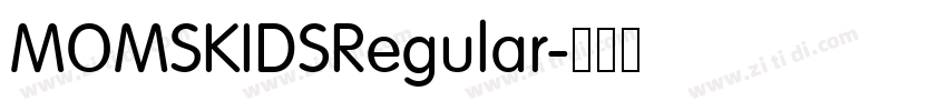 MOMSKIDSRegular字体转换 MOMSKIDSRegular字体转换