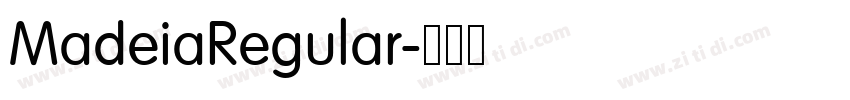 MadeiaRegular字体转换 MadeiaRegular字体转换