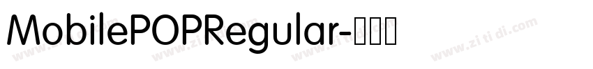 MobilePOPRegular字体转换