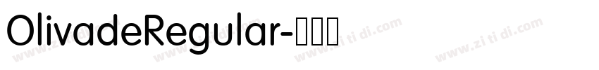 OlivadeRegular字体转换 OlivadeRegular字体转换