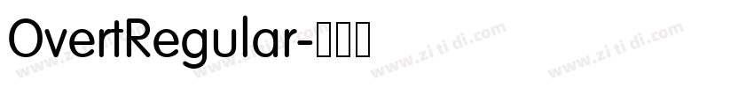 OvertRegular字体转换 OvertRegular字体转换