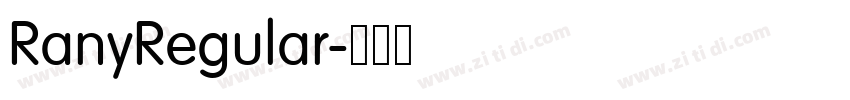 RanyRegular字体转换