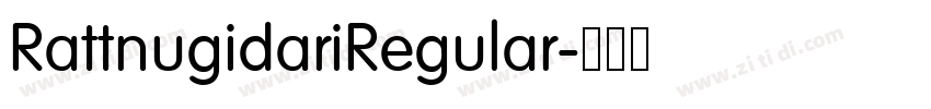 RattnugidariRegular字体转换 RattnugidariRegular字体转换