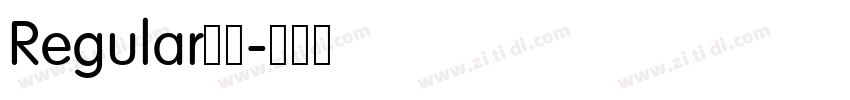 Regular字号字体转换