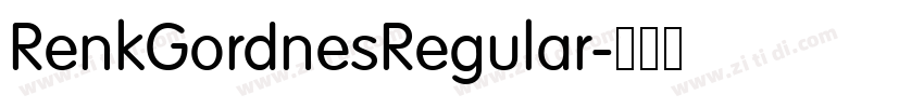 RenkGordnesRegular字体转换 RenkGordnesRegular字体转换