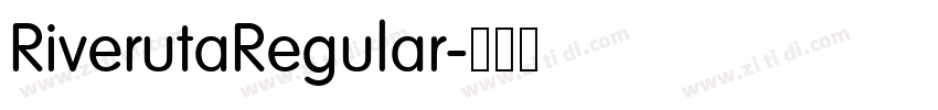 RiverutaRegular字体转换