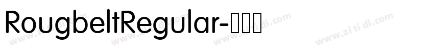 RougbeltRegular字体转换 RougbeltRegular字体转换