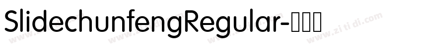 SlidechunfengRegular字体转换 SlidechunfengRegular字体转换
