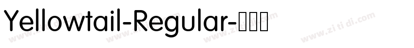 Yellowtail-Regular字体转换 Yellowtail-Regular字体转换