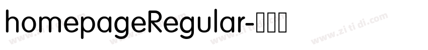homepageRegular字体转换 homepageRegular字体转换