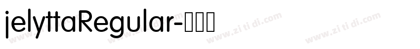 jelyttaRegular字体转换 jelyttaRegular字体转换