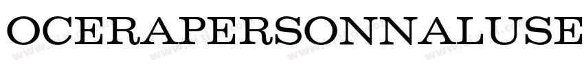 OCERAPERSONNALUSEReg字体转换
