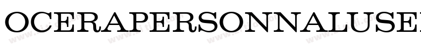OCERAPERSONNALUSEReg字体转换