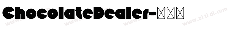 ChocolateDealer字体转换