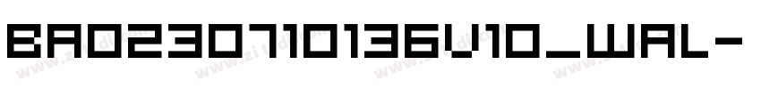 BA0230710136V10_Wal字体转换