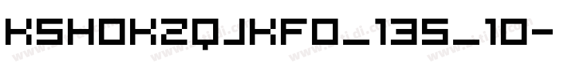 KSHOKZQJKF0_135_10字体转换