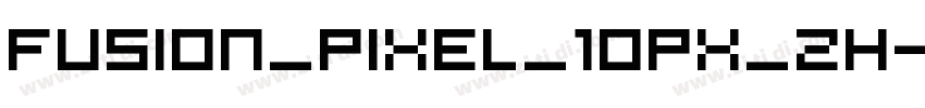 fusion_pixel_10px_zh字体转换