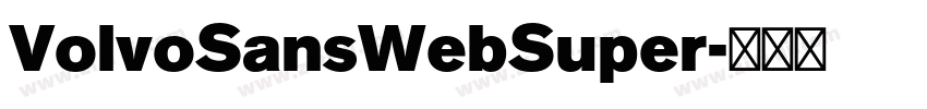 VolvoSansWebSuper字体转换