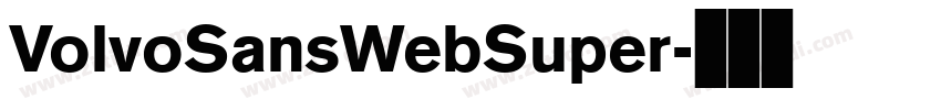 VolvoSansWebSuper字体转换