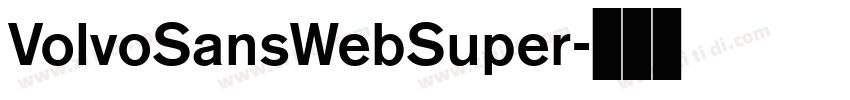 VolvoSansWebSuper字体转换
