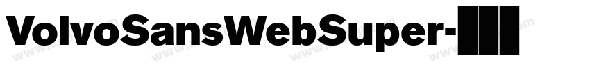 VolvoSansWebSuper字体转换