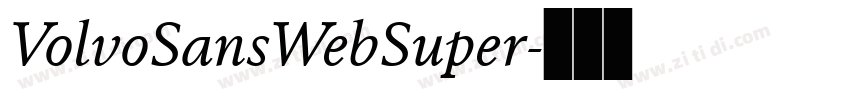 VolvoSansWebSuper字体转换