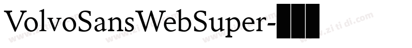 VolvoSansWebSuper字体转换