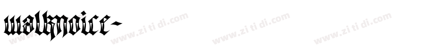 walknoice字体转换