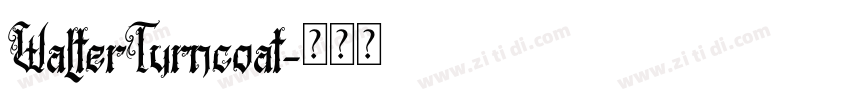 WalterTurncoat字体转换