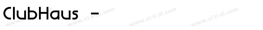 ClubHaus字体字体转换