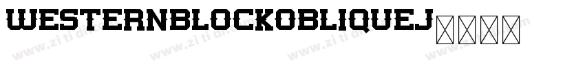 WesternBlockObliqueJ字体转换