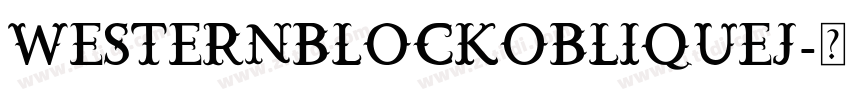 WesternBlockObliqueJ字体转换