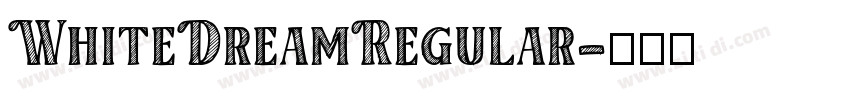 WhiteDreamRegular字体转换