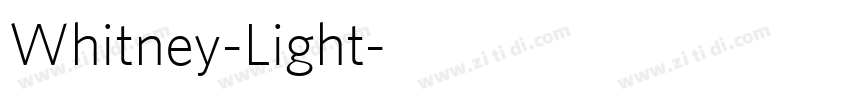 Whitney-Light字体转换 Whitney-Light字体转换