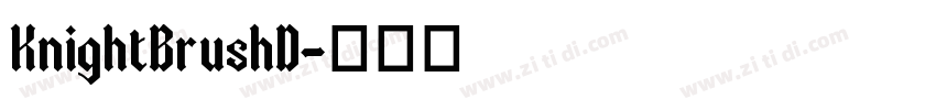 KnightBrushD字体转换