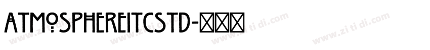 AtmosphereITCStd字体转换