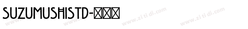 SuzumushiStd字体转换