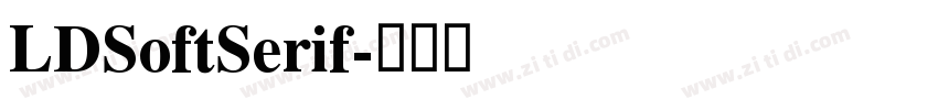 LDSoftSerif字体转换