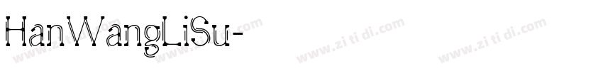 HanWangLiSu字体转换