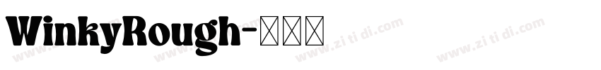 WinkyRough字体转换